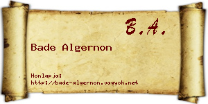 Bade Algernon névjegykártya